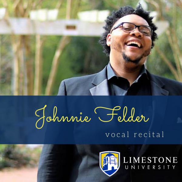 Limestone University Friends Of Music To Present Live Recital By Johnnie Felder