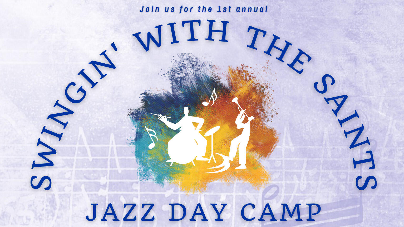 The Inaugural Swingin’ With The Saints Jazz Camp June 9th & 10th | 9am - 4PM | Grades 7-12