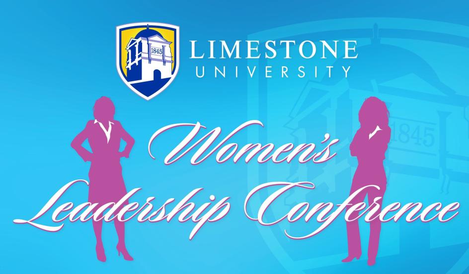 July 11 Limestone Alters Schedule For Women's Leadership Conference Limestone University