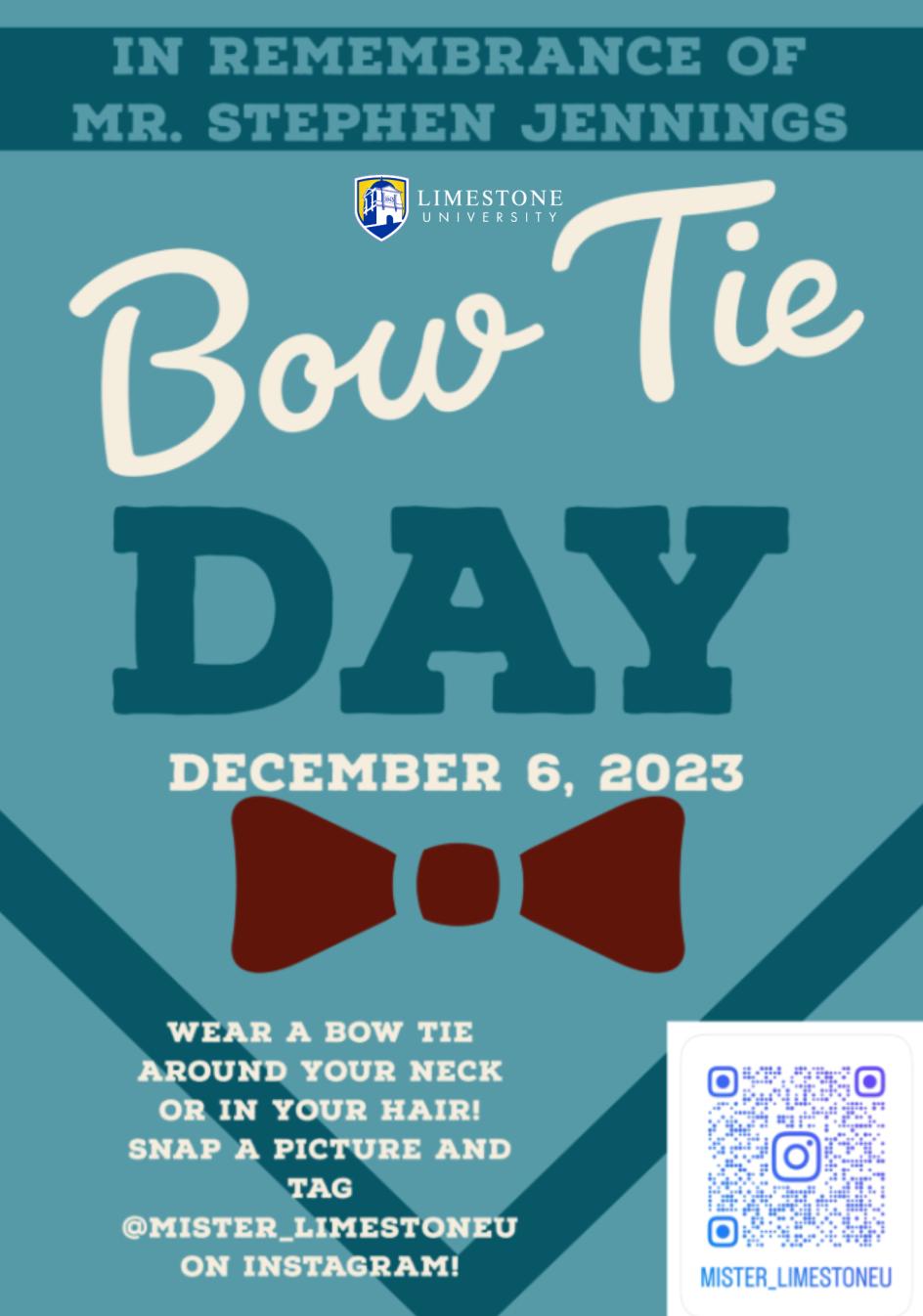 Limestone University's Call Me MiSTER Program Holding Bow Tie Day In