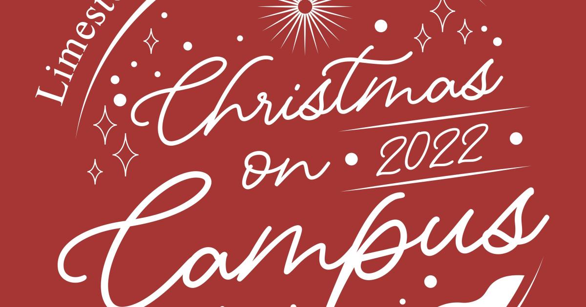 Limestone University Updates Schedule For "Christmas On Campus" On